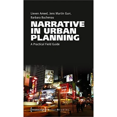Abbildung von Narrative in Urban Planning: A Practical Field Guide (Urban Studies)