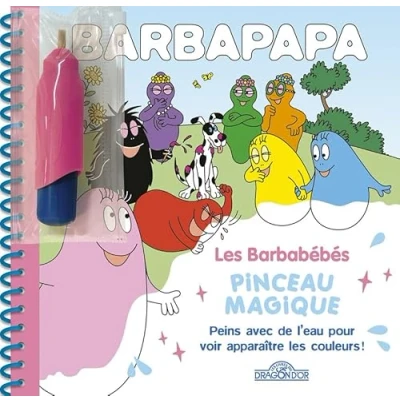 Abbildung von Barbapapa pinceau magique les barbabébés: Peins Avec de l&#039;eau pour voir apparaître couleurs ! 1