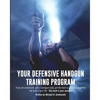 Abbildung von Your defensive handgun training Program: A functional program for purposes