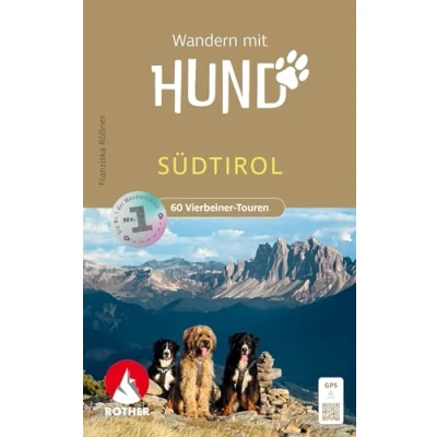 Abbildung von Wandern Mit Hund Südtirol: 60 Vierbeiner Touren. GPS Tracks zum Download. (Rother Wanderbuch)