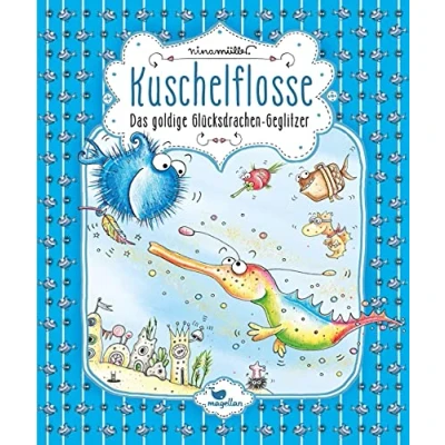 Abbildung von Kuschelflosse Das goldige Glücksdrachen Geglitzer: Band 7 der humorvollen Unterwasser Abenteuerreihe zum Vorlesen