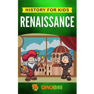 Abbildung von Renaissance: History for kids: a Captivating Guide to Remarkable Period in European