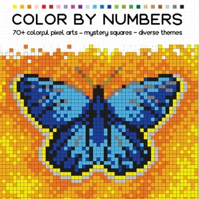 Abbildung von color by NUMBERS: more than 70 colorful pixel arts mystery squares diverse themes (Mosaics numbers book, Band 1)