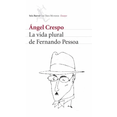 Abbildung von La vida plural de Fernando Pessoa (Los Tres Mundos, Band 1)
