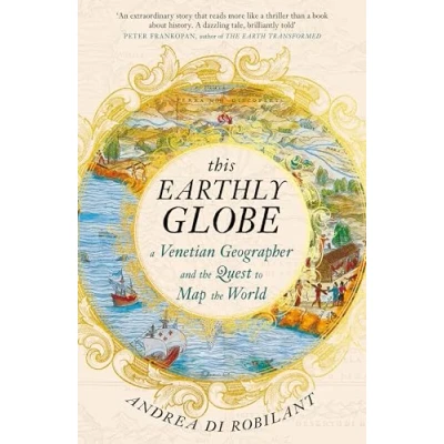 Abbildung von This Earthly Globe: A Venetian Geographer and the Quest to Map World