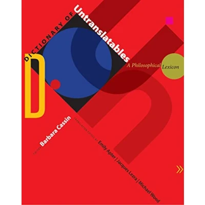 Abbildung von Dictionary of Untranslatables: A Philosophical Lexicon (Translation / Transnation)