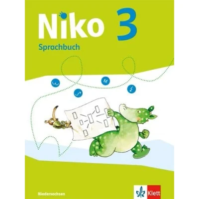 Abbildung von Niko Sprachbuch 3. Ausgabe Niedersachsen: Schulbuch mit Grammatiktafel Klasse 3 (Niko. für Niedersachsen ab 2017)