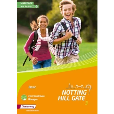 Abbildung von Notting Hill Gate 3. Workbook Basic mit Audio CD und interaktiven Übungen: Ausgabe 2014