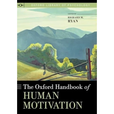 Abbildung von The Oxford Handbook of Human Motivation (Oxford Library Psychology)