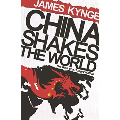 Abbildung von China Shakes The World: Rise of a Hungry Nation