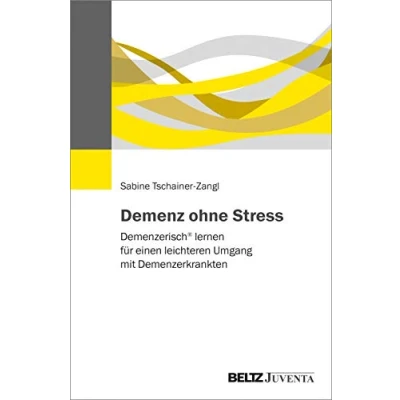 Abbildung von Demenz ohne Stress: Demenzerisch® lernen für einen leichteren Umgang mit Demenzerkrankten