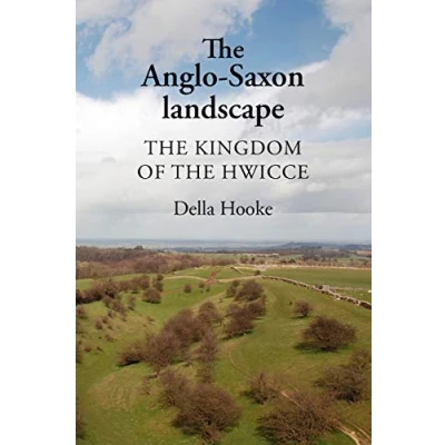 Abbildung von the Anglo Saxon landscape: kingdom of Hwicce
