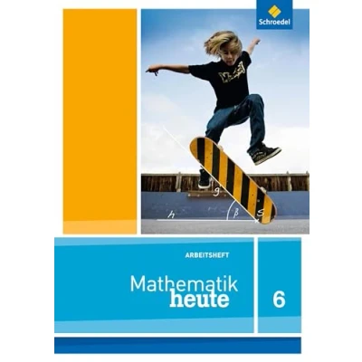 Abbildung von Mathematik heute Ausgabe 2012 für Niedersachsen: Arbeitsheft 6