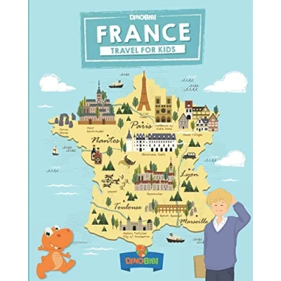 Abbildung von France: Travel For kids: The fun way to discover France (Travel Guide Kids, Band 8)