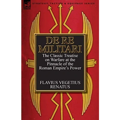 Abbildung von De Re Militari (Concerning Military Affairs): the Classic Treatise on Warfare at Pinnacle of Roman Empire&#039;s Power