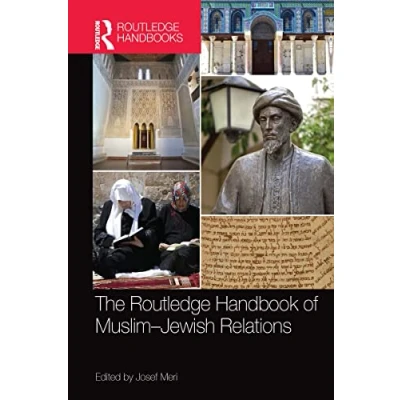 Abbildung von The Routledge Handbook of Muslim Jewish Relations (Routledge Handbooks in Religion)