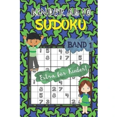 Abbildung von Sudoku Kinder ab 10 Band 1: 80 kindgerechte Rätsel Ideal als Geschenk oder Mitbringsel Rätselblock Jahren Ferien &amp; Denksport inkl. Lösungen