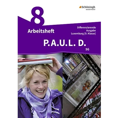 Abbildung von P.A.U.L. D. Persönliches Arbeits und Lesebuch Deutsch Differenzierende Ausgabe für Luxemburg: Arbeitsheft 9