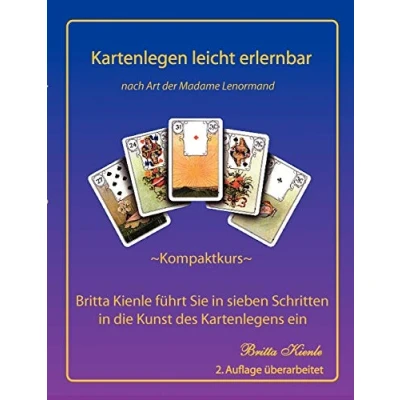 Abbildung von Kartenlegen leicht erlernbar. Kompaktkurs. Britta führt Sie in sieben Schritten die Kunst des Kartenlegens ein
