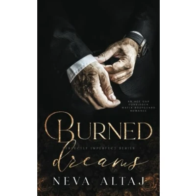 Abbildung von Burned Dreams: A Forbidden Mafia Bodyguard Romance (Perfectly Imperfect, Band 7)