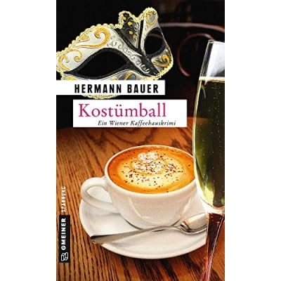 Abbildung von Kostümball: Ein Wiener Kaffeehauskrimi (Kriminalromane im GMEINER Verlag)