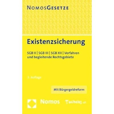 Abbildung von Existenzsicherung: SGB II III XII Verfahren und begleitende Rechtsgebiete Rechtsstand: 1.1.2023