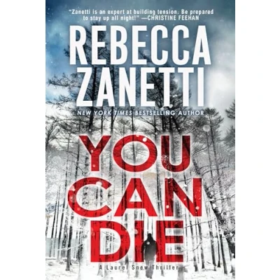 Abbildung von You Can Die (A Laurel Snow Thriller, Band 3)