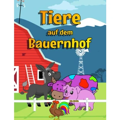 Abbildung von Tiere auf dem Bauernhof: Malbuch für Kinder ab 4 Jahren