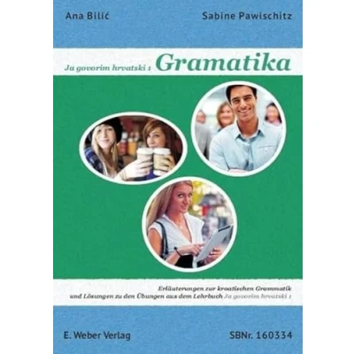 Abbildung von Ja govorim hrvatski 1 Gramatika.: Erläuterungen zur kroatischen Grammatik und Lösungen zu den Übungen aus dem Lehrbuch