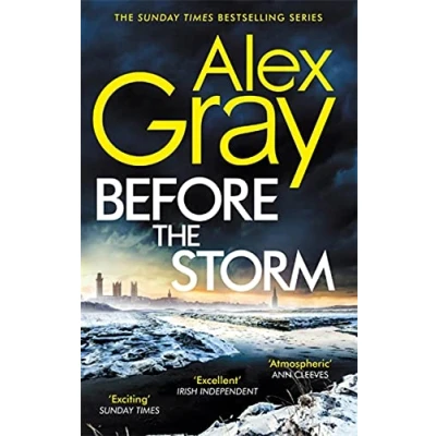 Abbildung von Before the Storm: thrilling new instalment of Sunday Times bestselling series (DSI William Lorimer)