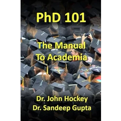 Abbildung von PhD 101: The Manual To Academia (PhD 101 Series, Band 2)
