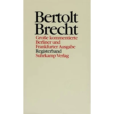 Abbildung von Werke. Große kommentierte Berliner und Frankfurter Ausgabe. 30 Bände (in 32 Teilbänden) ein Registerband: Registerband