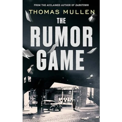 Abbildung von the Rumor Game: superb World War II set US thriller from award winning author of Darktown