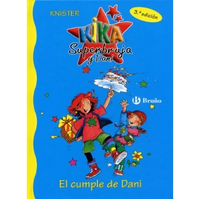 Abbildung von El cumple DE Dani (Castellano A PARTIR 6 AÑOS PERSONAJES y SERIES Kika Superbruja Dani, Band 2)
