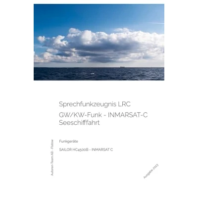 Abbildung von Sprechfunkzeugnis LRC: GW/KW Funk SAILOR HC4500B INMARSAT C