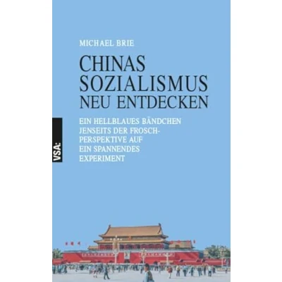 Abbildung von CHINAS SOZIALISMUS neu entdecken: ein hellblaues Bändchen jenseits der Froschperspektive auf spannendes Experiment