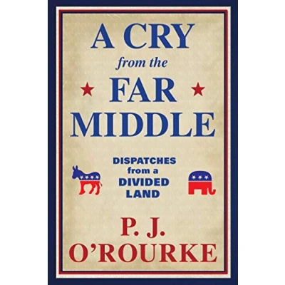 Abbildung von a Cry from the Far Middle: Dispatches Divided Land