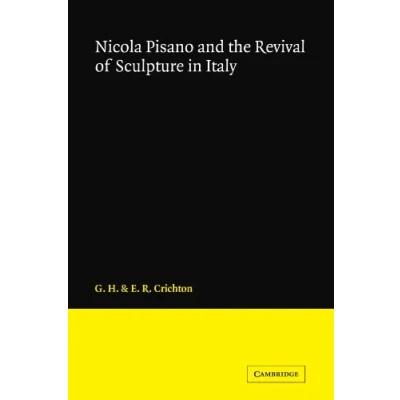 Abbildung von Nicola Pisano and the Revival of Sculpture in Italy