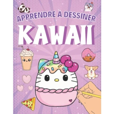 Abbildung von Apprendre à dessiner Kawaii: Livre de dessin étape par pour enfants Des dessins unique et Super mignon reproduire, nourriture, animaux, ... idée cadeau les créatifs