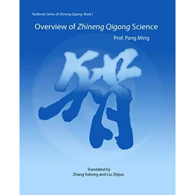 Abbildung von Overview of Zhineng Qigong Science: Textbook Series 1