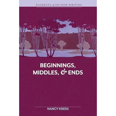 Abbildung von Elements of Fiction Writing Beginnings, Middles &amp; Ends