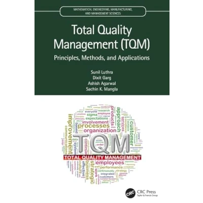 Abbildung von Total Quality Management (TQM): Principles, Methods, and Applications (Mathematical Engineering, Manufacturing, Scie)