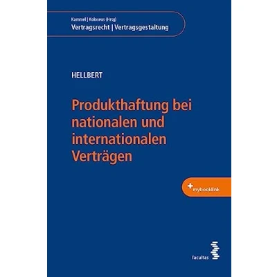 Abbildung von Produkthaftung bei nationalen und internationalen Verträgen (Vertragsrecht Vertragsgestaltung)