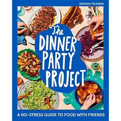 Abbildung von The Dinner Party Project: A No Stress Guide to Food with Friends