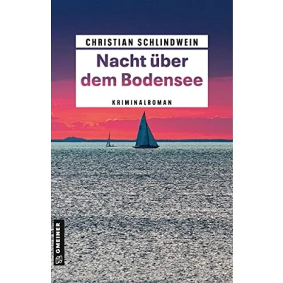 Abbildung von Nacht über dem Bodensee: Kriminalroman (Archivarin Lisa Engels, Polizist Markus Weinberg)
