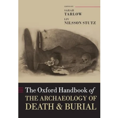 Abbildung von the Oxford Handbook of Archaeology Death and Burial (Oxford Handbooks)