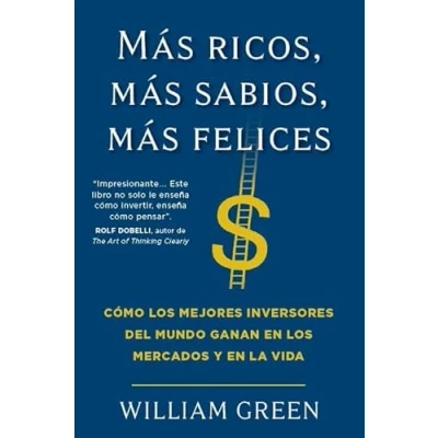 Abbildung von más ricos, sabios, felices: Cómo los mejores inversores del mundo ganan en mercados y la vida