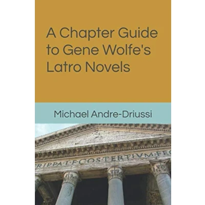 Abbildung von A Chapter Guide to Gene Wolfe&#039;s Latro Novels