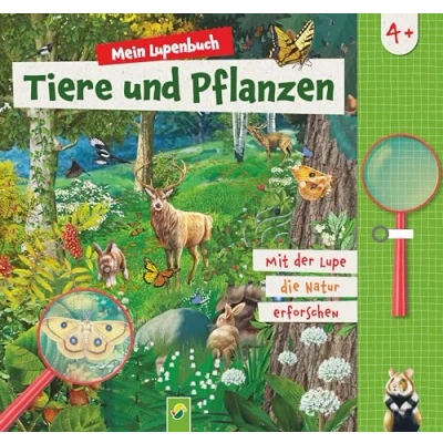 Abbildung von Mein Lupenbuch Tiere und Pflanzen: Ab 4 Jahren Spielerisches Lernen Entdecken