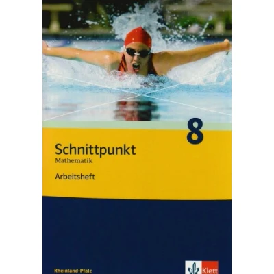 Abbildung von Schnittpunkt Mathematik 8. Ausgabe Rheinland Pfalz: Arbeitsheft mit Lösungsheft Klasse 8: plus (Schnittpunkt Mathematik. für Pfalz ab 2006)